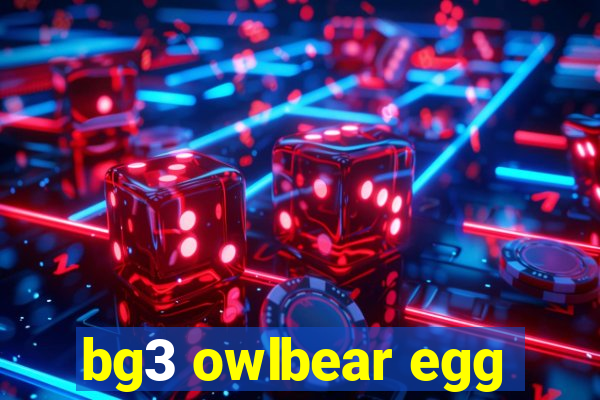 bg3 owlbear egg