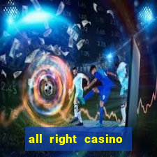 all right casino free spins