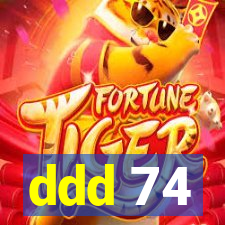 ddd 74