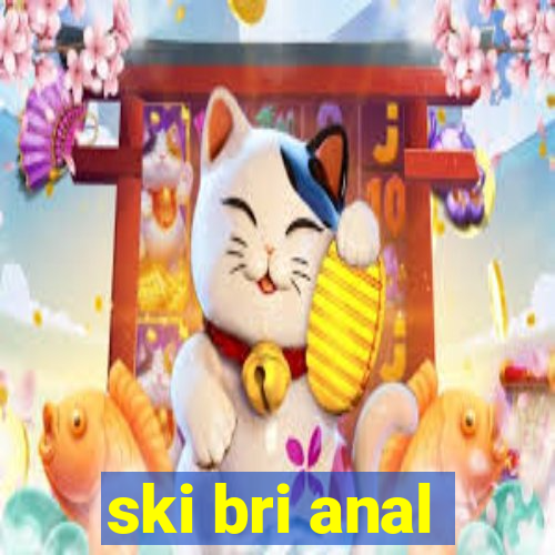 ski bri anal