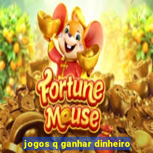 jogos q ganhar dinheiro