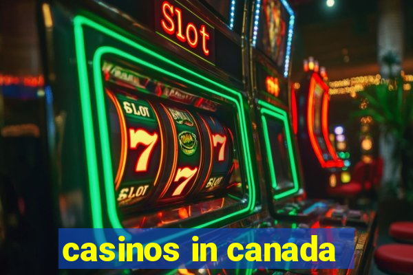 casinos in canada