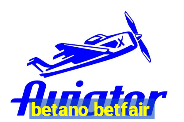 betano betfair