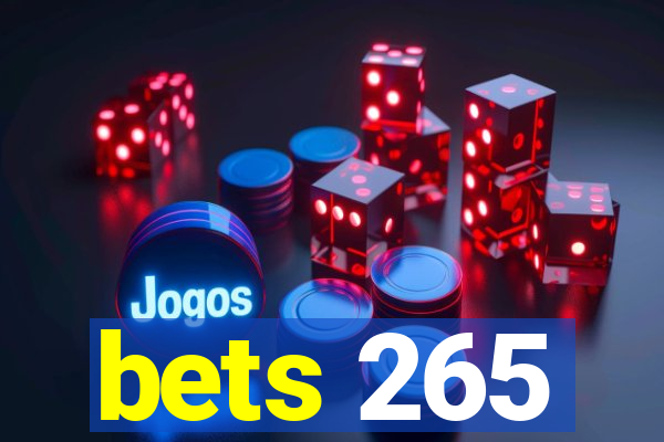 bets 265