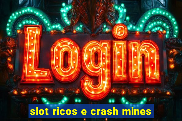 slot ricos e crash mines