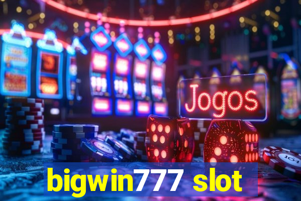 bigwin777 slot