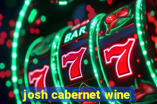 josh cabernet wine