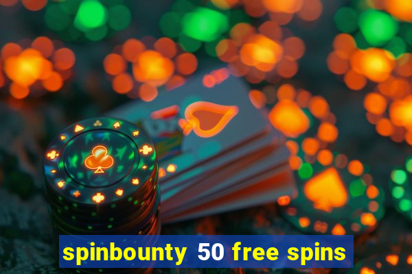 spinbounty 50 free spins