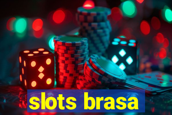 slots brasa