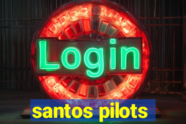 santos pilots