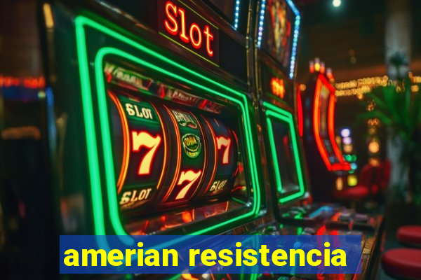 amerian resistencia