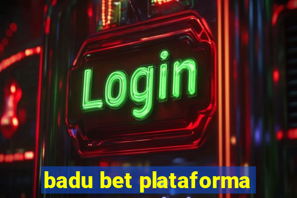 badu bet plataforma