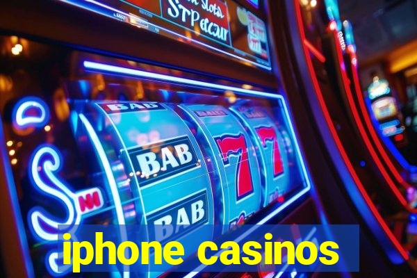 iphone casinos