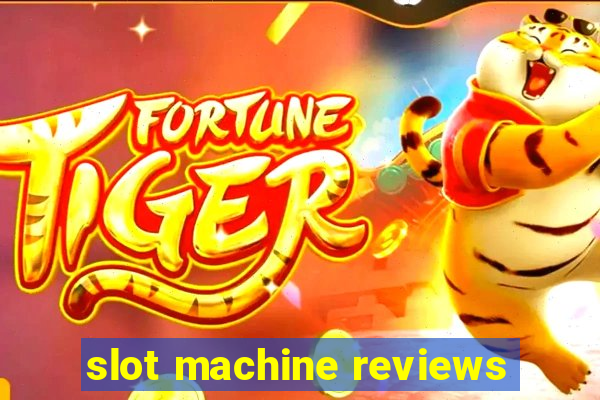 slot machine reviews