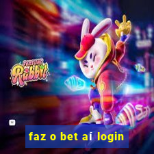 faz o bet aí login