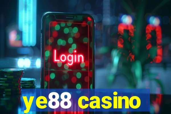 ye88 casino