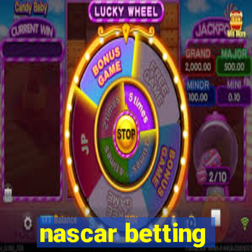 nascar betting