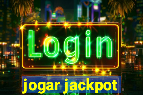 jogar jackpot