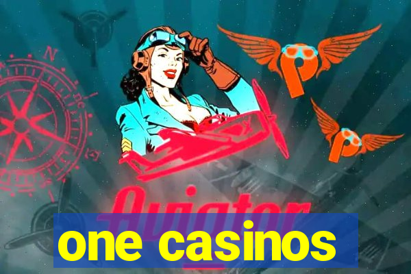 one casinos