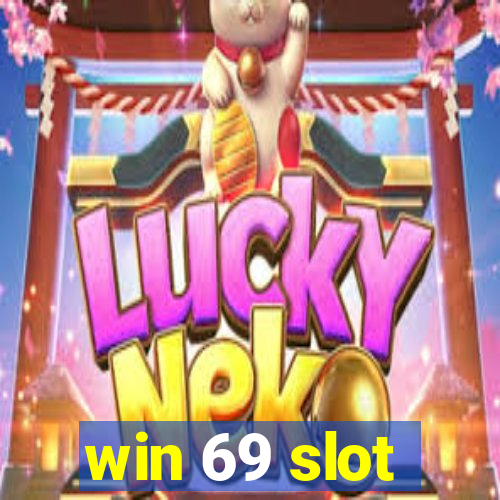 win 69 slot