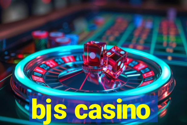 bjs casino