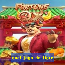 qual jogo do tigre é confiável