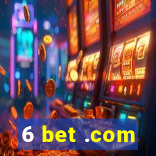 6 bet .com