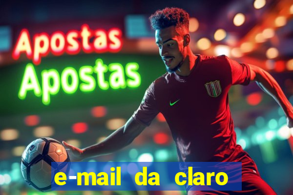 e-mail da claro para enviar comprovante de pagamento