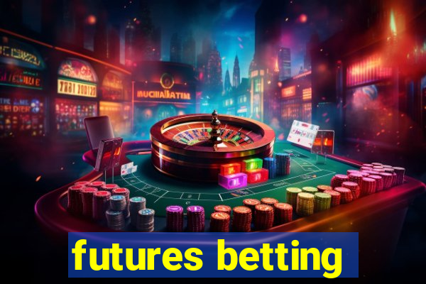 futures betting