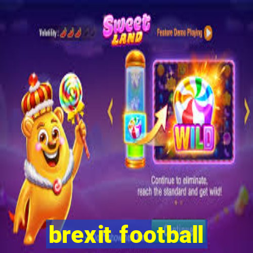 brexit football