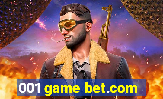 001 game bet.com