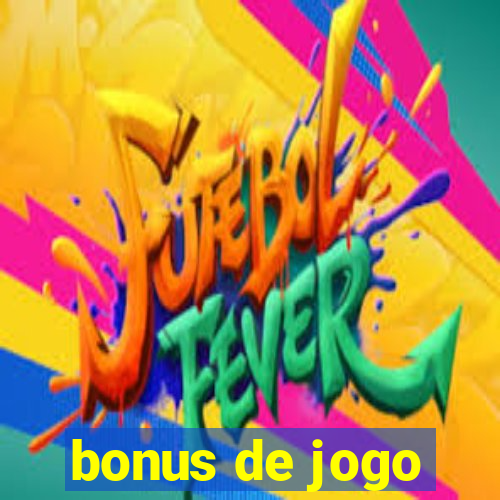 bonus de jogo