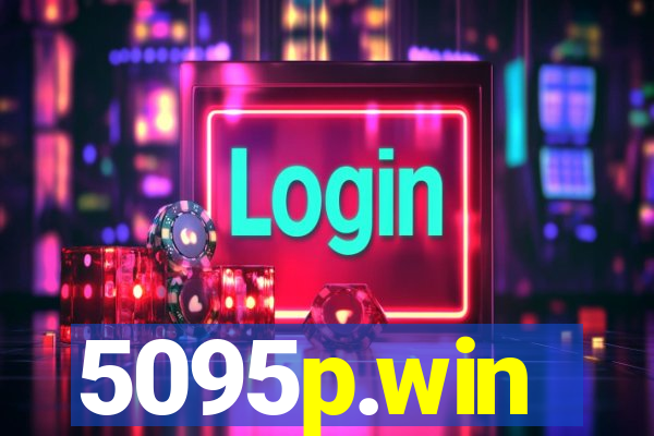 5095p.win