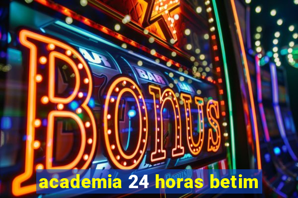 academia 24 horas betim