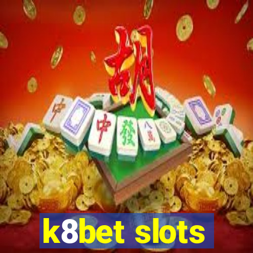 k8bet slots