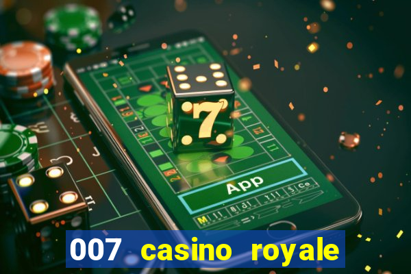 007 casino royale poker scene dublado