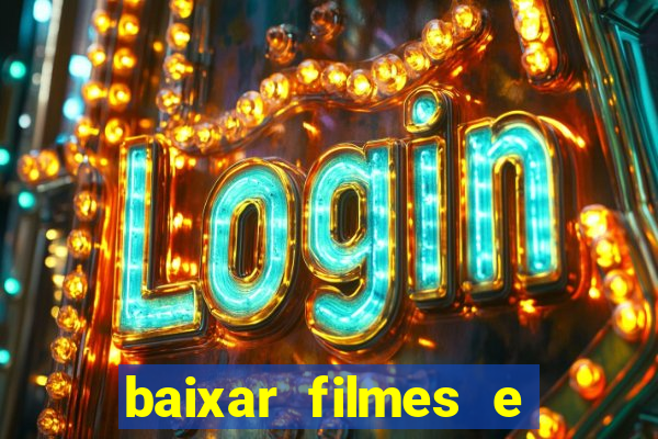 baixar filmes e series online mp4