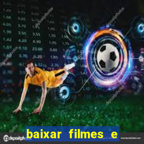 baixar filmes e series online mp4