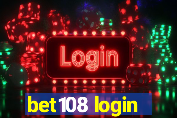 bet108 login