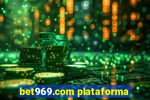 bet969.com plataforma