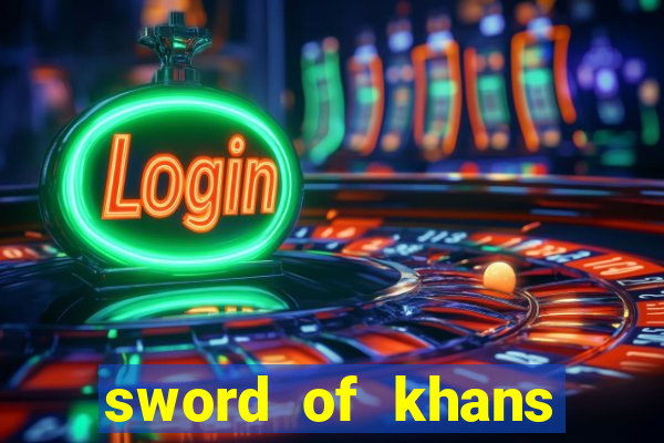 sword of khans slot free play