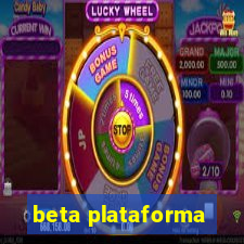 beta plataforma