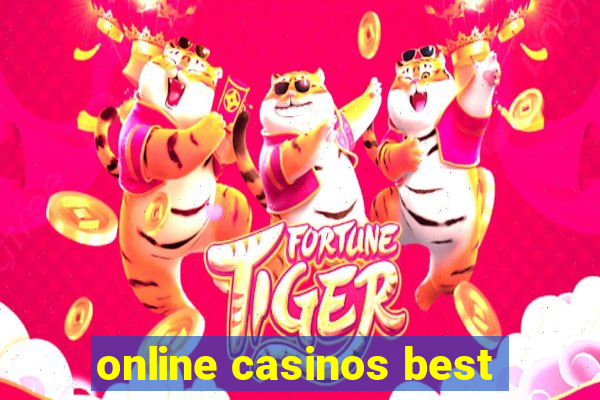 online casinos best