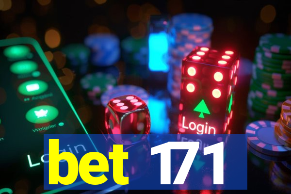 bet 171