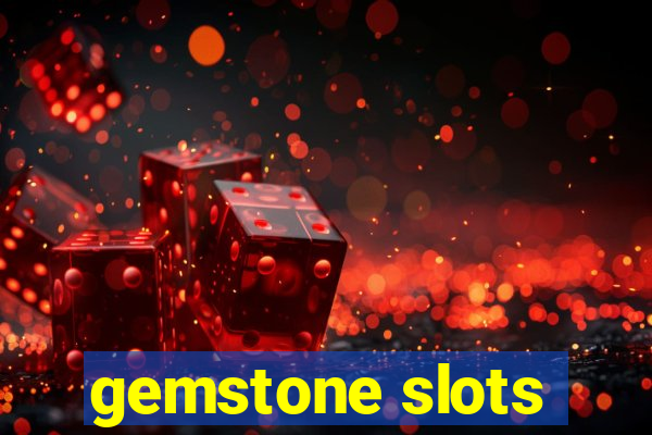 gemstone slots