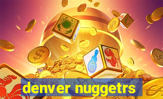 denver nuggetrs