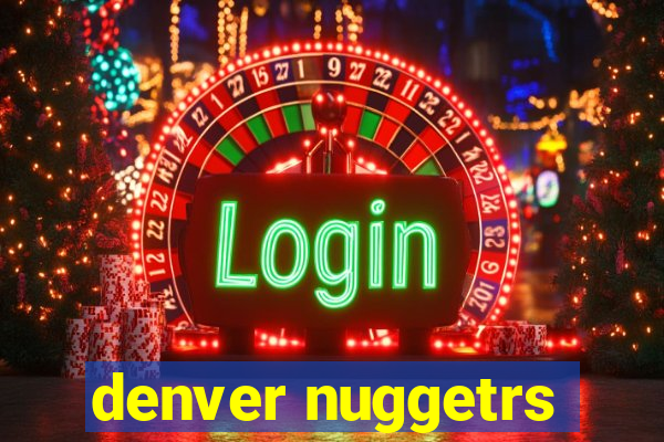 denver nuggetrs