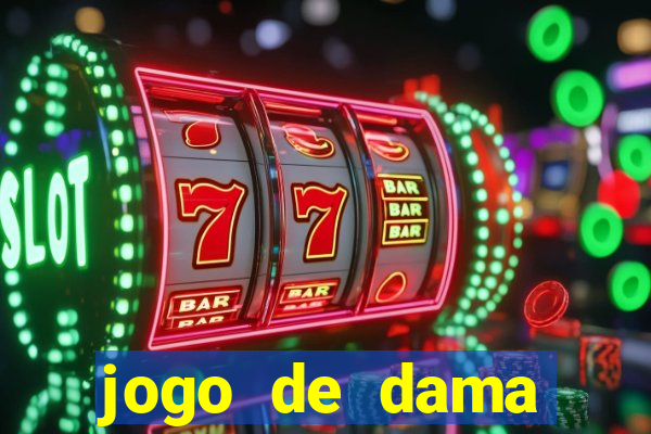 jogo de dama valendo dinheiro