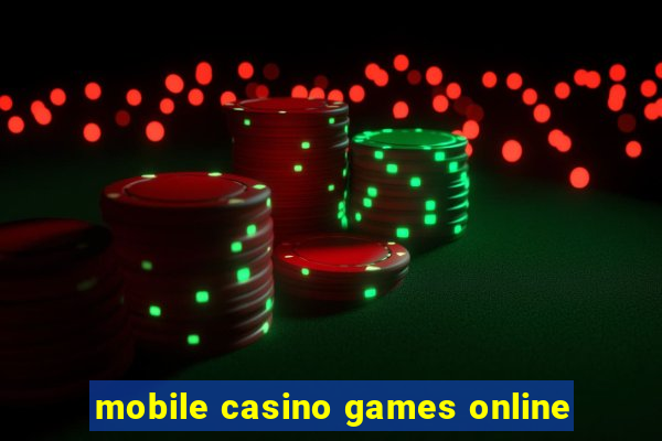 mobile casino games online