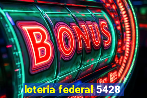 loteria federal 5428